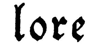 Lore